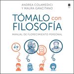Take It Philosophically \ Tómalo con filosofía (Spanish edition)