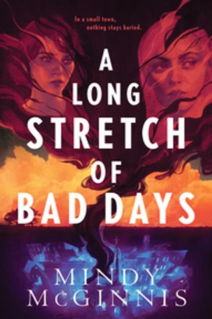 A Long Stretch of Bad Days - Mindy McGinnis - ebook
