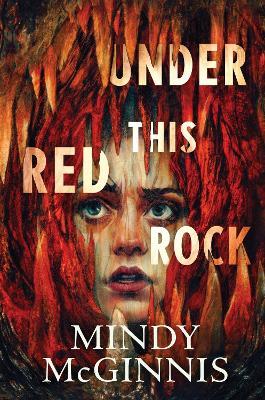 Under This Red Rock - Mindy McGinnis - cover