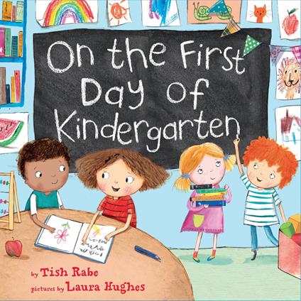 On the First Day of Kindergarten - Tish Rabe,Laura Hughes - ebook