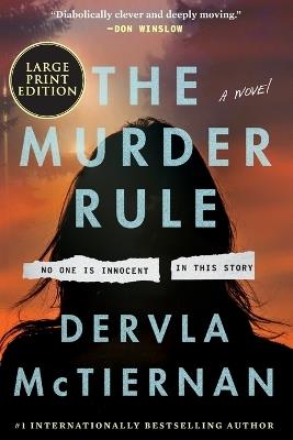 The Murder Rule - Dervla McTiernan - cover