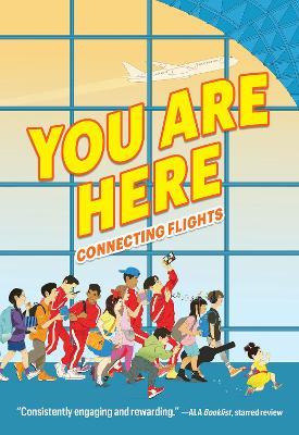 You Are Here: Connecting Flights - Ellen Oh - cover