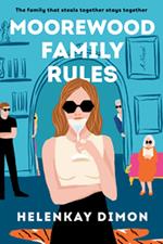 Moorewood Family Rules