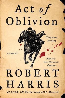 ACT OF OBLIVION - ROBERT HARRIS - cover