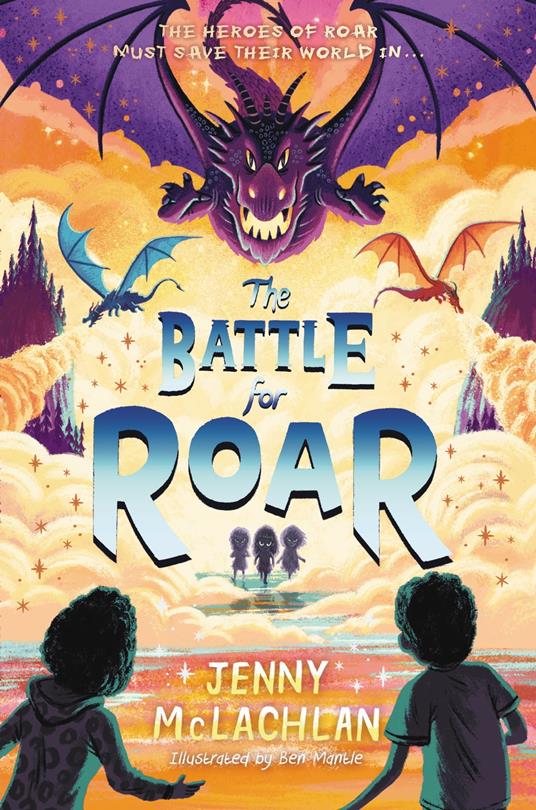 The Battle for Roar - Jenny McLachlan,Ben Mantle - ebook