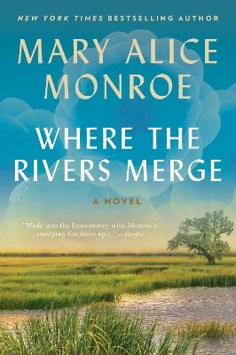Where the Rivers Merge - Mary Alice Monroe - cover