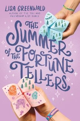 The Summer of the Fortune Tellers - Lisa Greenwald - cover