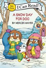Little Critter: A Snow Day for Dog