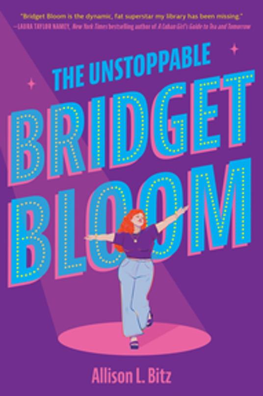 The Unstoppable Bridget Bloom - Allison L. Bitz - ebook