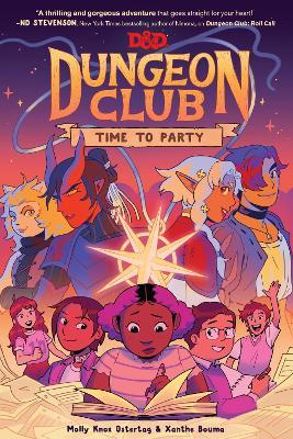 Dungeons & Dragons: Dungeon Club: Time to Party: A Graphic Novel - Molly Knox Ostertag - cover