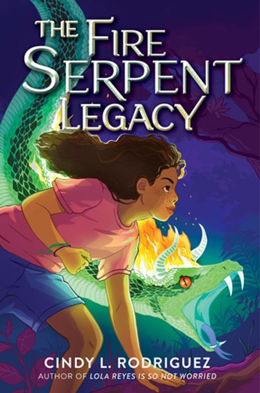 The Fire Serpent Legacy - Cindy L. Rodriguez - ebook