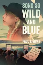 Song So Wild and Blue