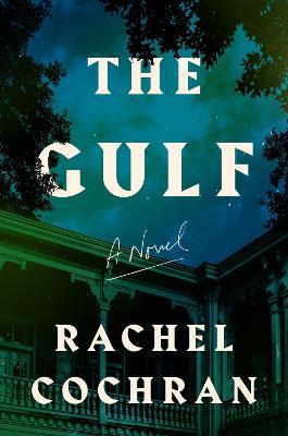 The Gulf - Rachel Cochran - cover