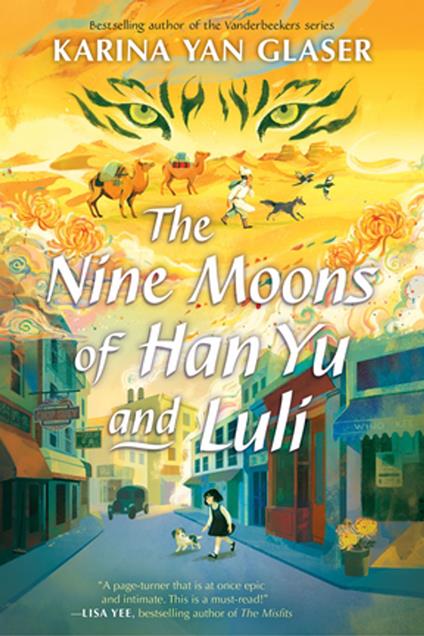 The Nine Moons of Han Yu and Luli - Karina Yan Glaser - ebook