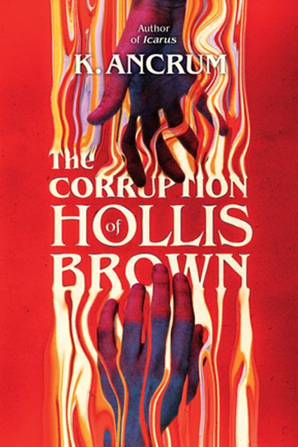 The Corruption of Hollis Brown - K. Ancrum - ebook