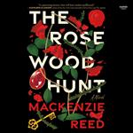 The Rosewood Hunt