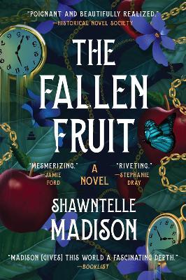 The Fallen Fruit: A Novel - Shawntelle Madison - cover