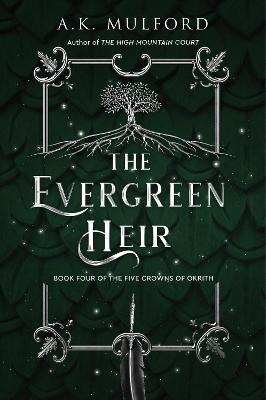 The Evergreen Heir - A K Mulford - cover
