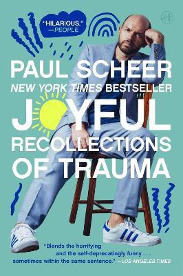 Joyful Recollections of Trauma - Paul Scheer - cover