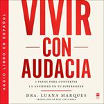 Bold Move \ Vivir con audacia (Spanish edition)