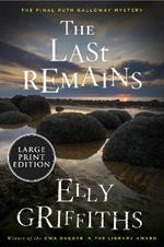 The Last Remains: A Mystery