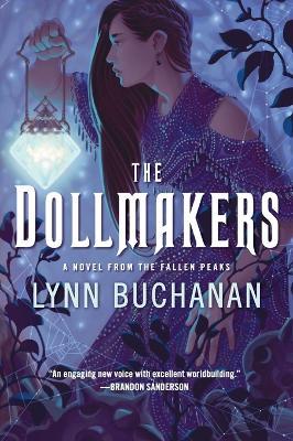 The Dollmakers: A Novel from the Fallen Peaks - Lynn Buchanan - cover