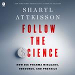 Follow the Science