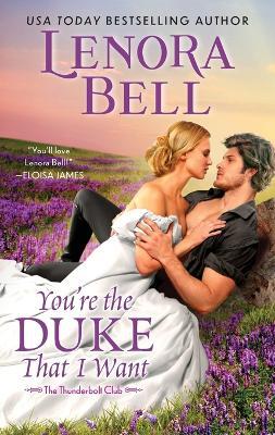 You're the Duke That I Want - Lenora Bell - cover
