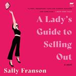 A Lady's Guide to Selling Out
