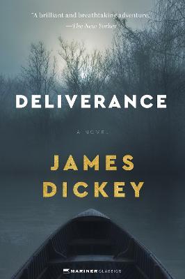 Deliverance - James Dickey - cover