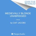 Medievally Blonde