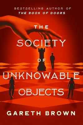 The Society of Unknowable Objects - Gareth Brown - cover