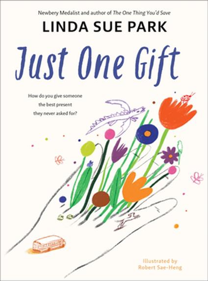 Just One Gift - Linda Sue Park,Robert Sae-Heng - ebook