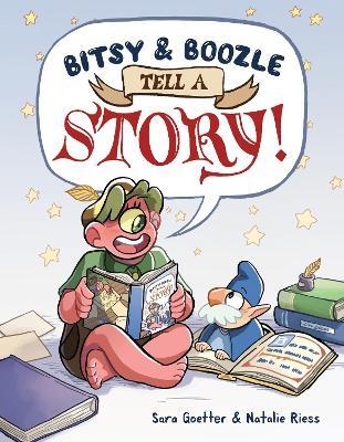 Bitsy & Boozle Tell a Story! - Sara Goetter,Natalie Riess - cover