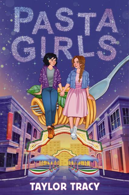 Pasta Girls - Tracy Taylor - ebook