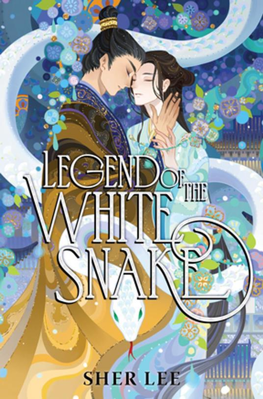 Legend of the White Snake - Sher Lee - ebook