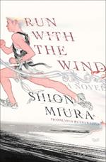 Run with the Wind: A Novel