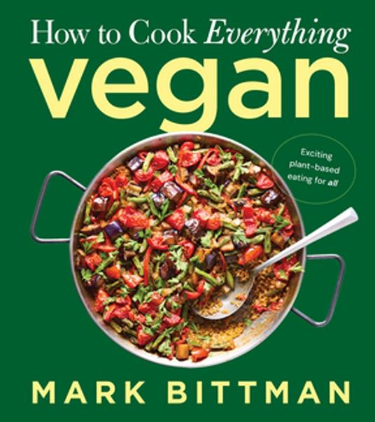 How to Cook Everything Vegan