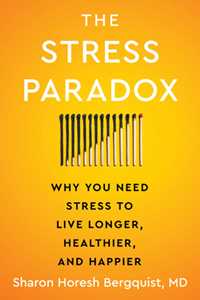 Ebook The Stress Paradox Sharon Horesh Bergquist
