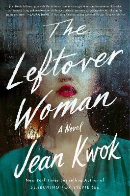 Leftover Woman Intl/E - Jean Kwok - cover