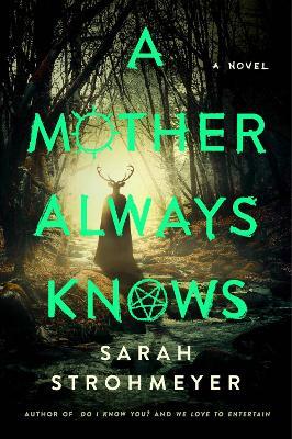A Mother Always Knows - Sarah Strohmeyer - cover