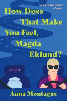 How Does That Make You Feel, Magda Eklund? - Anna Montague - cover