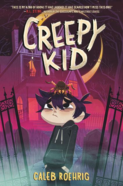 Creepy Kid - Caleb Roehrig - ebook