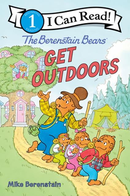 The Berenstain Bears: Get Outdoors - Mike Berenstain - ebook