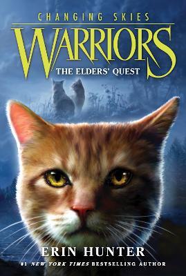 Warriors: Changing Skies #1: The Elders' Quest - Erin Hunter - cover