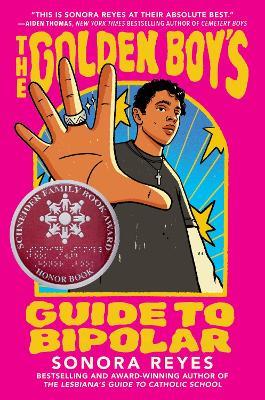 The Golden Boy's Guide to Bipolar - Sonora Reyes - cover
