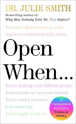 Open When: A Companion for Life's Twists & Turns - Julie Smith - cover