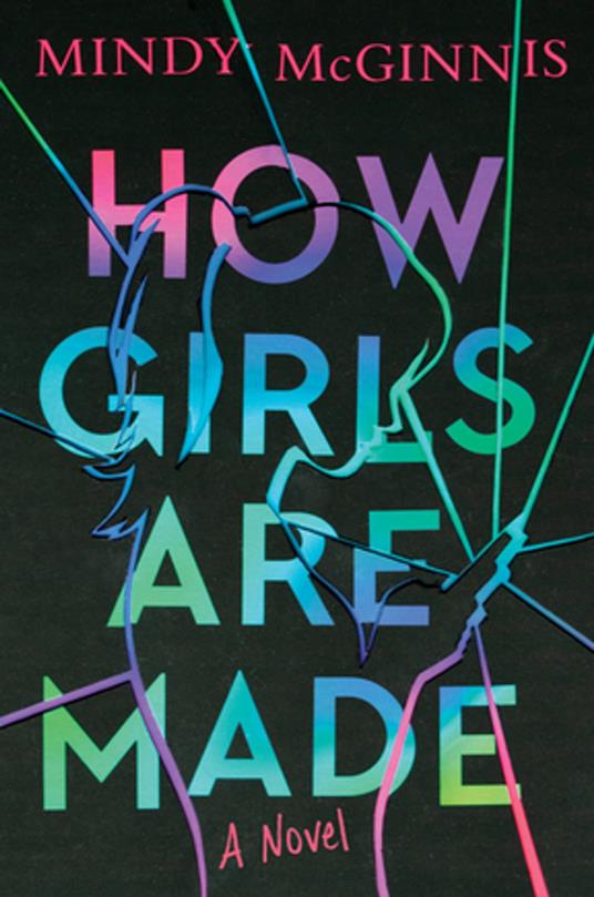 How Girls Are Made - Mindy McGinnis - ebook