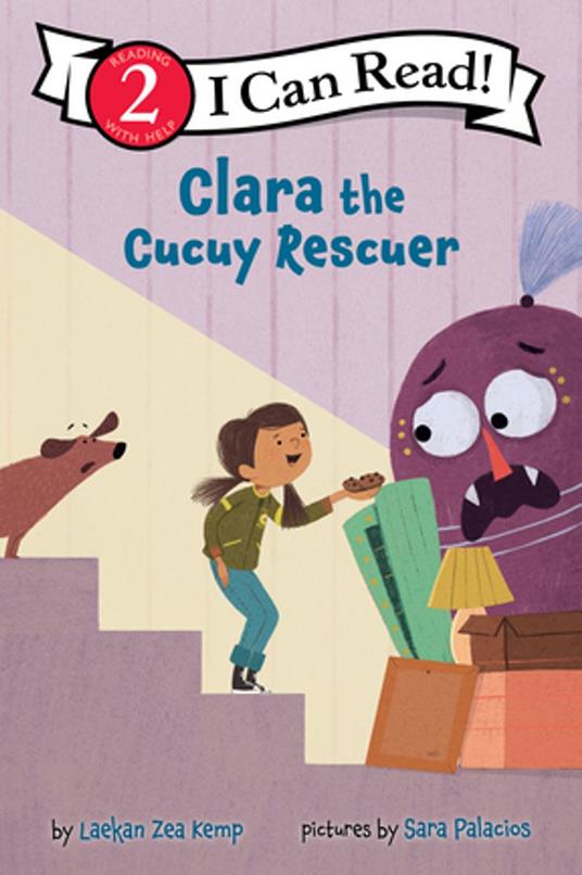 Clara the Cucuy Rescuer - Laekan Zea Kemp,Sara Palacios - ebook