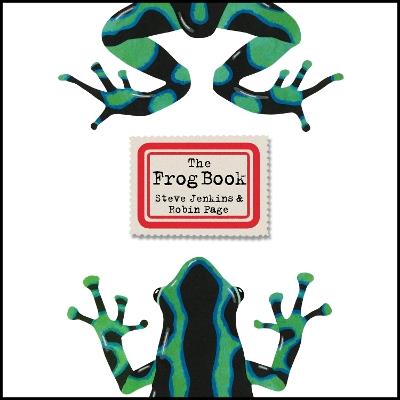 The Frog Book - Steve Jenkins,Robin Page - cover
